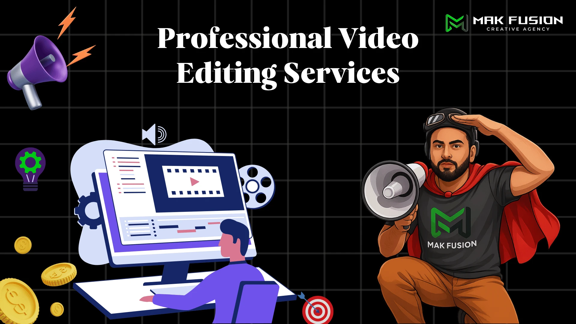 Video Editing Services at Makfusion